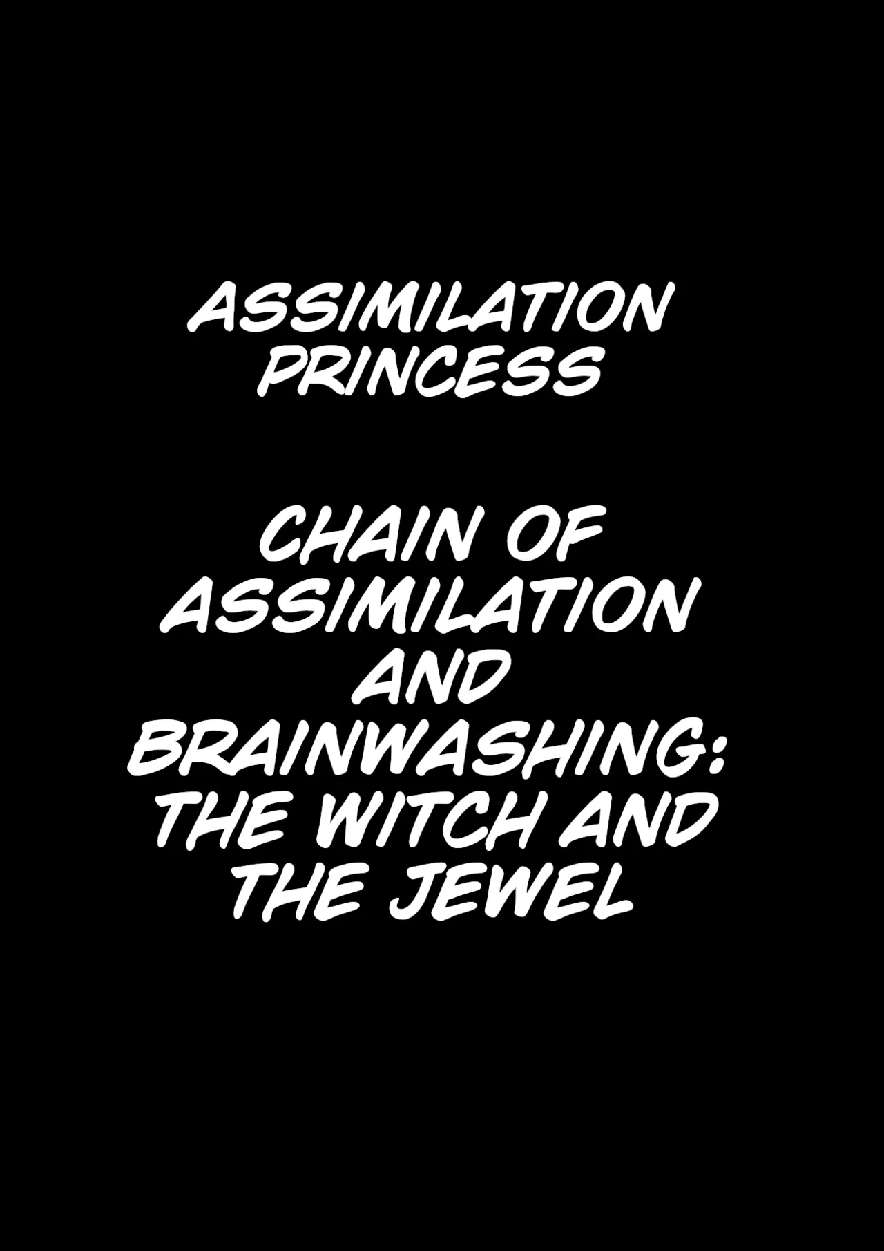 Assimilation princess The chain of Assimilation and Brainwashing: The Witch and the Jewel — preview page 1
