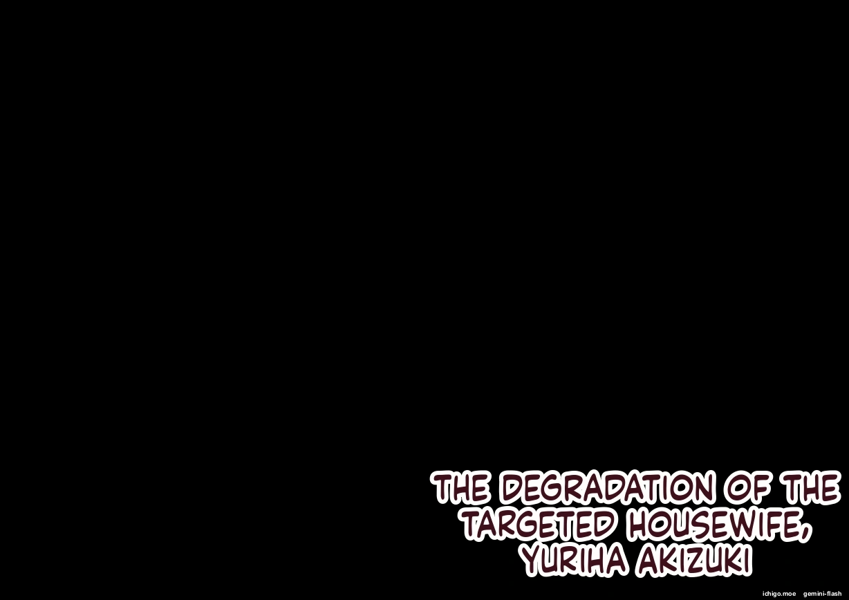 Nerawareta Hitozuma Akizuki Yuriha no Chitai | THE SHAMELESS EXPLOITATION OF TARGETED HOUSEWIFE YURIHA AKIZUKI – Chapter 1 – page 85