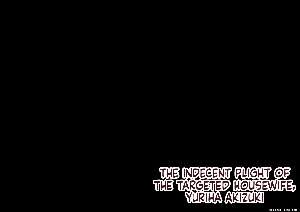Nerawareta Hitozuma Akizuki Yuriha no Chitai | THE SHAMELESS EXPLOITATION OF TARGETED HOUSEWIFE YURIHA AKIZUKI – Chapter 1 – page 112