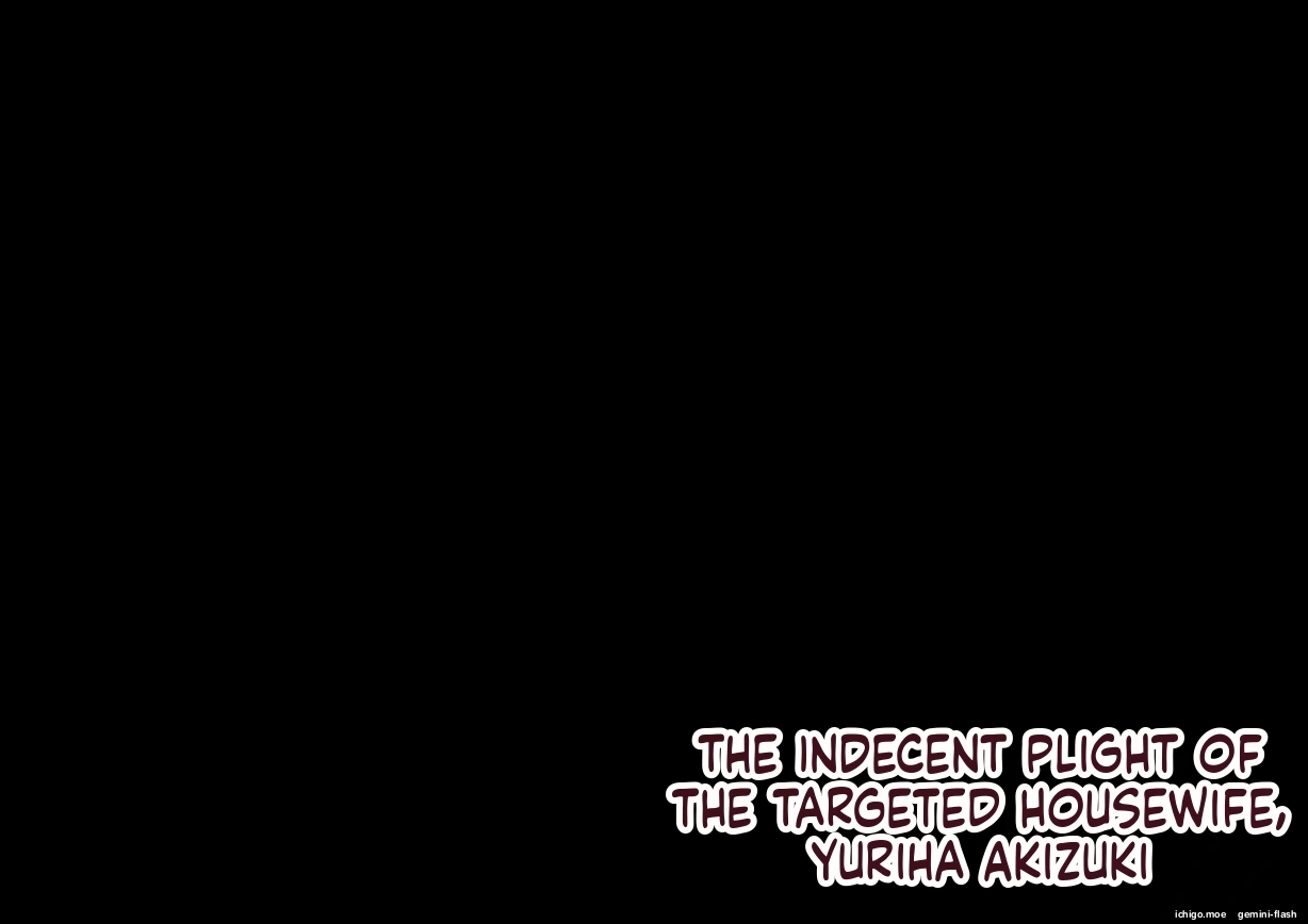 Nerawareta Hitozuma Akizuki Yuriha no Chitai | THE SHAMELESS EXPLOITATION OF TARGETED HOUSEWIFE YURIHA AKIZUKI – Chapter 1 – page 124
