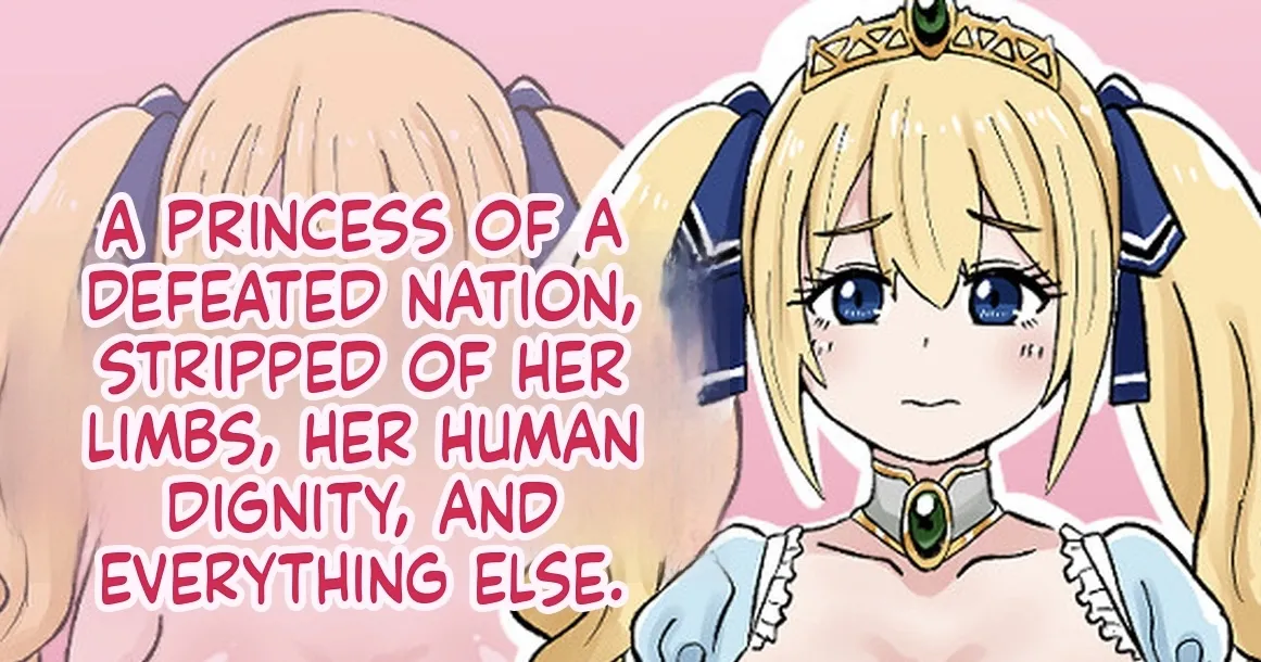 A princess of a defeated nation, stripped of her limbs, her human dignity, and everything else. — preview page 1