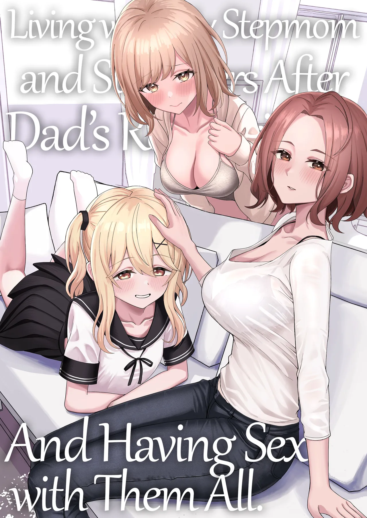 Chichi no Saikon de Doukyo suru Koto ni Natta Gibo no Gijou Shimai to Kawarugawaru Sex shite shimatta Hon | Living with My Stepmom and Stepsisters After Dad’s Remarriage and Having Sex with Them All — preview page 1